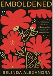 Emboldened (Belinda Alexandra)