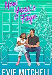 New Years Faye (Evie Mitchell)