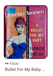 A Bullet for My Baby (Carter Brown)