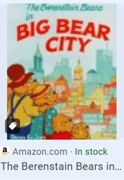 The Berenstain Bears in Big Bear City (Stan & Jan Berenstain)