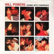 Kissing With Confidence - Will Powers
