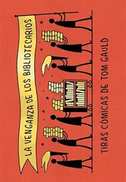 La Venganza De Los Bibliotecarios (Tom Gauld)