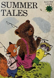 Summer Tales (A Golden Star Book) (Kathryn Jackson - Illustrated by Richard Scarry)