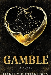 Gamble (Harley Richardson)