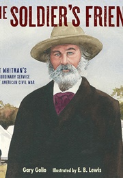 The Soldier's Friend (Gary Golio)