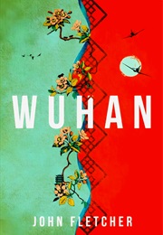 Wuhan (John Fletcher)