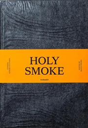 Holy Smoke: Censers Across Cultures (Beate Fricke)