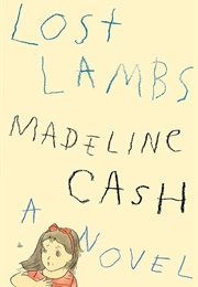 Lost Lambs (Madeline Cash)