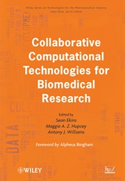 Collaborative Computational Technologies for Biomedical Research (Sean Elkins, Et Al.)