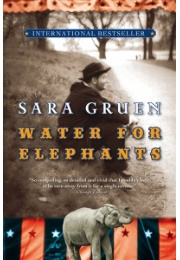 Water for Elephants (Sara Gruen)