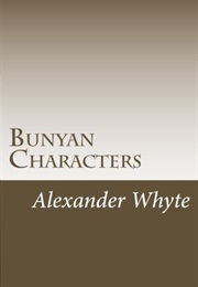 Bunyan Characters (Alexander Whyte)