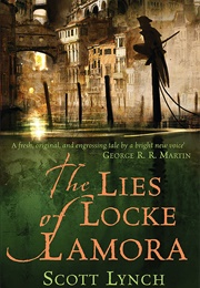 The Lies of Locke Lamora (Scott Lynch)