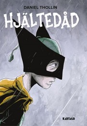 Hjältedåd (Daniel Thollin)