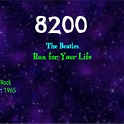 #9449 Run for Your Life by the Beatles