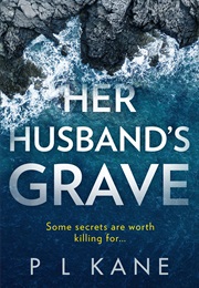 Her Husband's Grave (P.L. Kane)