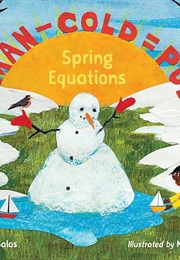 Snowman - Cold = Puddle: Spring Equations (Laura Purdie Salas)