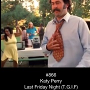 #638 Last Friday Night (TGIF) by Katy Perry