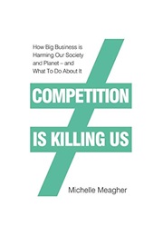 Competition Is Killing Us (Michelle Meagher)