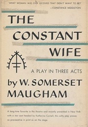 The Constant Wife (Maugham, W. Somerset)