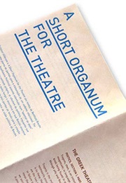 A Short Organum for the Theatre (Bertolt Brecht)