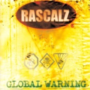Rascalz - Global Warning (1999)