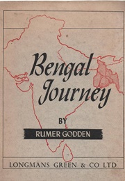 Bengal Journey (Rumer Godden)