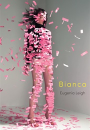 Bianca (Eugenia Leigh)