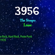 #8409 Loose by the Stooges