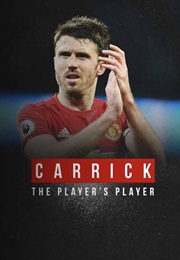 Carrick: The Players' Player (2017)