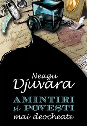 Amintiri Şi Poveşti Mai Deocheate (Neagu Djuvara)