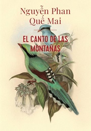 El Canto De Las Montañas (Nguyễn Phan Quế Mai)