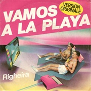 Vamos a La Playa - Righeira