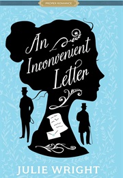 An Inconvenient Letter (Julie Wright)