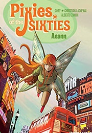 Pixies of the Sixties (Gihef & Christian Lachenal)