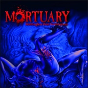 Mortuary - Nothingless Than Nothingness