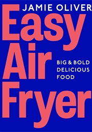 Easy Air Fryer (Jamie Oliver)