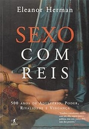 Sexo Com Reis (Eleanor Herman)