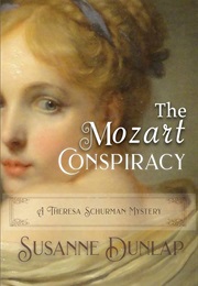 The Mozart Conspiracy (Susanne Dunlap)