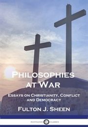 Philosophies at War (Fulton Sheen)