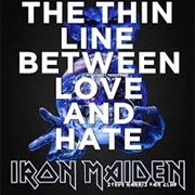 Iron Maiden - The Thin Line Between Love and Hate
