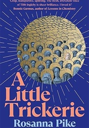 A Little Trickerie (Roseanna Pike)