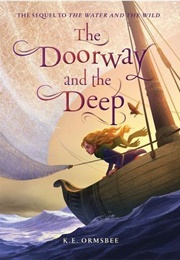 The Doorway and the Deep (K.E. Ormsbee)