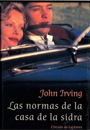Las Normas De La Casa De La Sidra (John Irving)