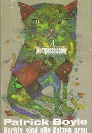 At Night All Cats Are Grey: And Other Stories (Patrick Boyle)