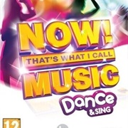 Now! That's What I Call Music: Dance & Sing