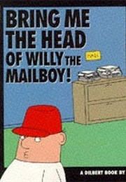 Bring Me the Head of Willy the Mailboy (Adams)