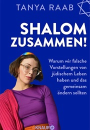 Shalom Zusammen! (Tanya Yael Raab)