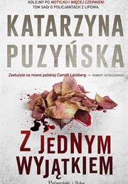 Z Jednym Wyjątkiem (Katarzyna Puzyńska)