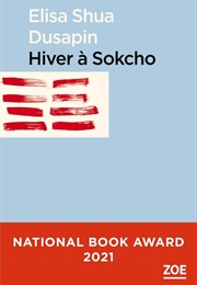 Hiver À Sokcho (Elisa Shua Dusapin)