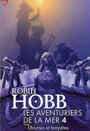 Brumes Et Tempêtes (Robin Hobb)